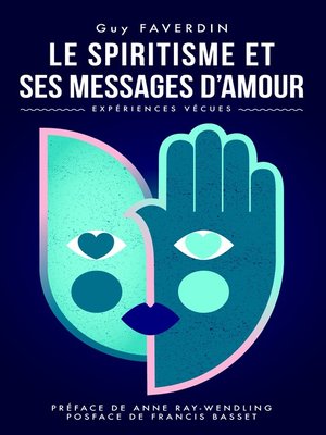 cover image of Le spiritisme et ses messages d'amour.